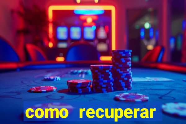 como recuperar senha do fortune tiger